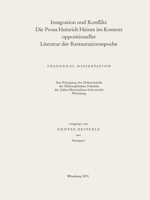 cover image of Integration und Konflikt die Prosa Heinrich Heines im Kontext oppositioneller Literatur der Restaurationsepoche